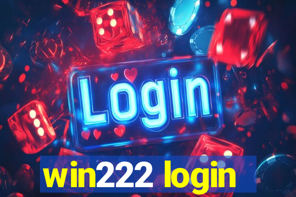 win222 login